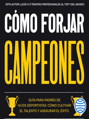 cover image of Cómo forjar campeones